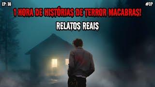 8 HISTÓRIAS DE TERROR MACABRAS - RELATOS REAIS | EP.38 #dp