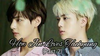 TAEJIN : How Jin Love His Taehyung (Part 2). Confession ,Share Foods & Nickname. #VJIN 뷔진 진뷔 Real