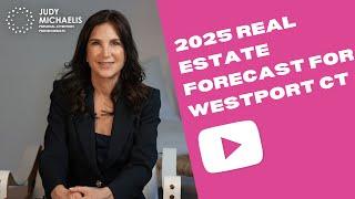 Westport, CT Homeowners: February 2025 REAL ESTATE FORECAST For Westport CT