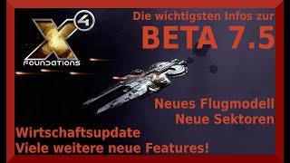 Die WICHTIGSTEN Änderungen in der PUBLIC BETA 7.5 | X4 FOUNDATIONS INFO Guide Tutorial