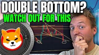 SHIBA INU - DOUBLE BOTTOM FORMING?!! WATCH OUT FOR THIS!
