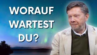 Wach auf und zwar JETZT! Eckhart Tolle deutsch