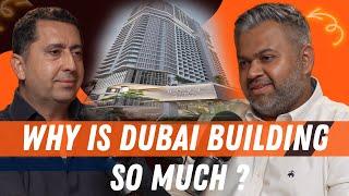 WHY IS DUBAI BUILDING SO MUCH? OSMAN CELIKER FROM IRTH DEVELOPMENTS ON THE DUBAI REAL ESTATE PODCAST