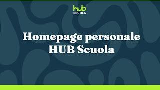 HUB Scuola - Homepage personale