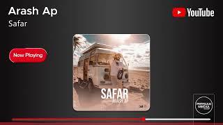 Arash Ap - Safar ( آرش ای پی - سفر )