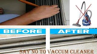 How to clean sliding window track without vacuum cleaner|save electricity using easy hack|