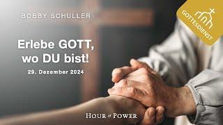 Erlebe Gott, wo Du bist! - Gottesdienst vom 29.12.2024