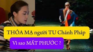 PHỈ BÁNG người TU chánh pháp - vì sao Mất Phước?