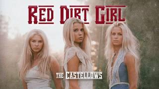 The Castellows - Red Dirt Girl @thecastellows [Unofficial Music Visualiser]