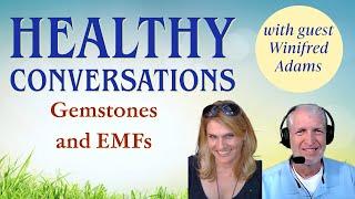 Gemstones and EMFs