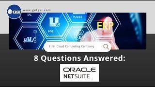 8 Questions Answered About NetSuite