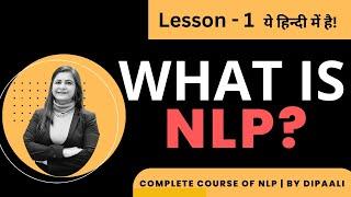 Lesson 1 | NLP Definition | NLP Coaching in Hindi | @Lifecoach_Dipaali