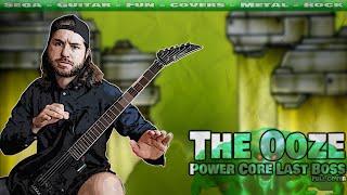 The Ooze - Power Core Last Boss Guitar Cover