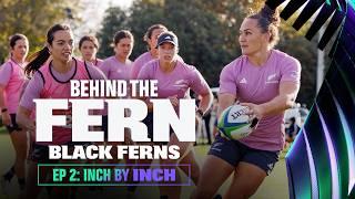 Black Ferns Seek REVENGE After Historic Upset | Behind The Fern Episode 2