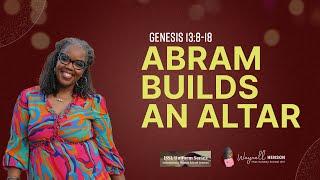 Bible Study Genesis 13:8-18 | Abram Builds an Altar | 09.01.04 | ISSL Sunday School