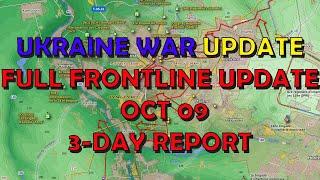 Ukraine Conflict (20241009): 3-Day Full Frontline Update