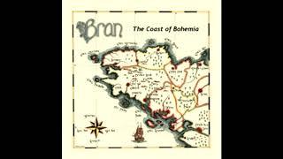 Bran - Coast of Bohemia (2005)