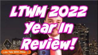 Law Talk With Mike 2022 Year In Review