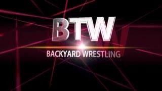 BTW backyard wrestling - Official 2016 Trailer