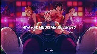 "Ay-ay-ay, me gritan mujeriego"