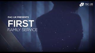 PAC-UK presents: First Family Service