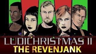 LUDICHRISTMAS II: THE REVENJANK