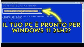 Windows 11 24H2 FUNZIONERÀ sul tuo vecchio PC? SCOPRIAMOLO con Win11-24H2-TESTER