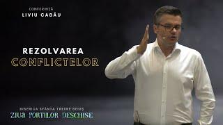 Liviu Cabău - Rezolvarea conflictelor | ZIUA PORȚILOR DESCHISE 2024