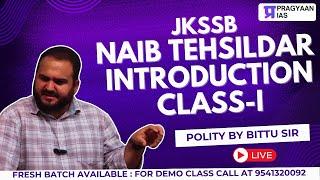 Naib Tehsildar JKSSB 2025 | Indian Polity First Class | Free GS Lecture by PragyaanIAS