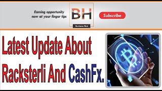  Latest Update About RACKSTERLI And CASHFX Investment Platform | Make Money Online