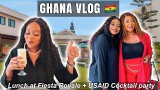 GHANA VLOG:  LUNCH AT FIESTA ROYALE HOTEL, USAID COCKTAIL PARTY | PLACES TO EAT IN GHANA