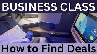 Business Class:  How to find Flight Deals