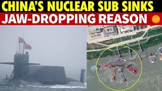 China’s Nuclear Sub Sinks: Jaw-Dropping Reason—Hatch Remained Open