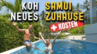 Unser neues Zuhause auf Koh Samui in Thailand + Kosten / Miete • So leben wir aktuell in Thailand