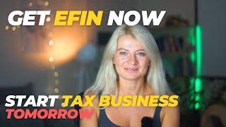 EFIN application – apply in October to start tax preparation business in 2024