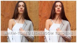 How to Create a Warm-Toned Colour Grade [Lightroom Tutorial]