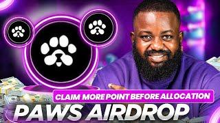 PAWS  AIRDROP: How To Get More Referrals, DO This Fast!