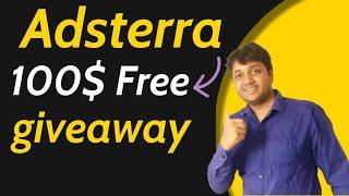 Adsterra 100$ Giveaway || Adsterra Earning || Online Earning