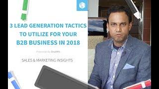 3 Lead Generation Tactics To Utilize For Your B2B Business In 2018 | OneIMS