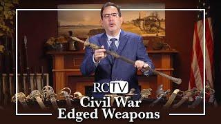 Civil War Edged Weapons with Peter Karlan