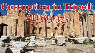 Corruption in Tripoli: A Tragic Tale by Ammianus Marcellinus