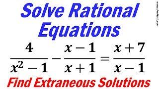 How to Solve Rational Equations and Find Extraneous Solutions: Step-by-Step Explanation