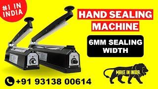 Impulse Hand Heat Sealing Machine | 6mm Sealing Width | MADE IN INDIA | 200mm & 300mm Sealing Length