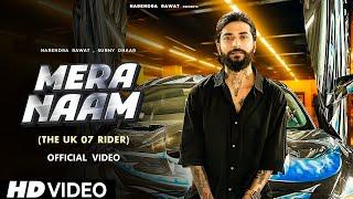 UK07 Rider - MERA NAAM | Official music video | @TheUK07Rider  | New song 2023 | RSR MUSIC