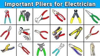 15 most Important Pliers for Electrician | Types Of Pliers