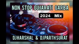 GUJRATI NONSTOP HIT GARBA 2024 // LIVE MIX GARBA ALL HIT SONG // DJ HARSHAL & DJ PARTH