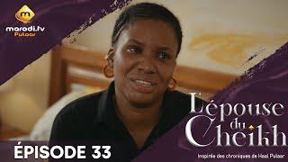 Série - L' épouse Du Cheikh - Saison 1 - Épisode 33 - VOSTFR