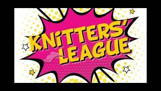 The Knitters' League :: Episode 65