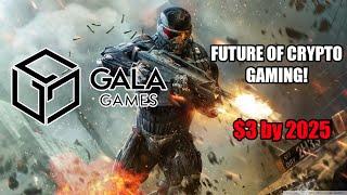 GALA GAMES IS THE FUTURE OF CRYPTO GAMING! $50 BILLION MARKET CAP BY 2025