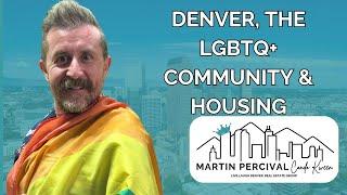 Denver, CO and the LGBTQ+ Community